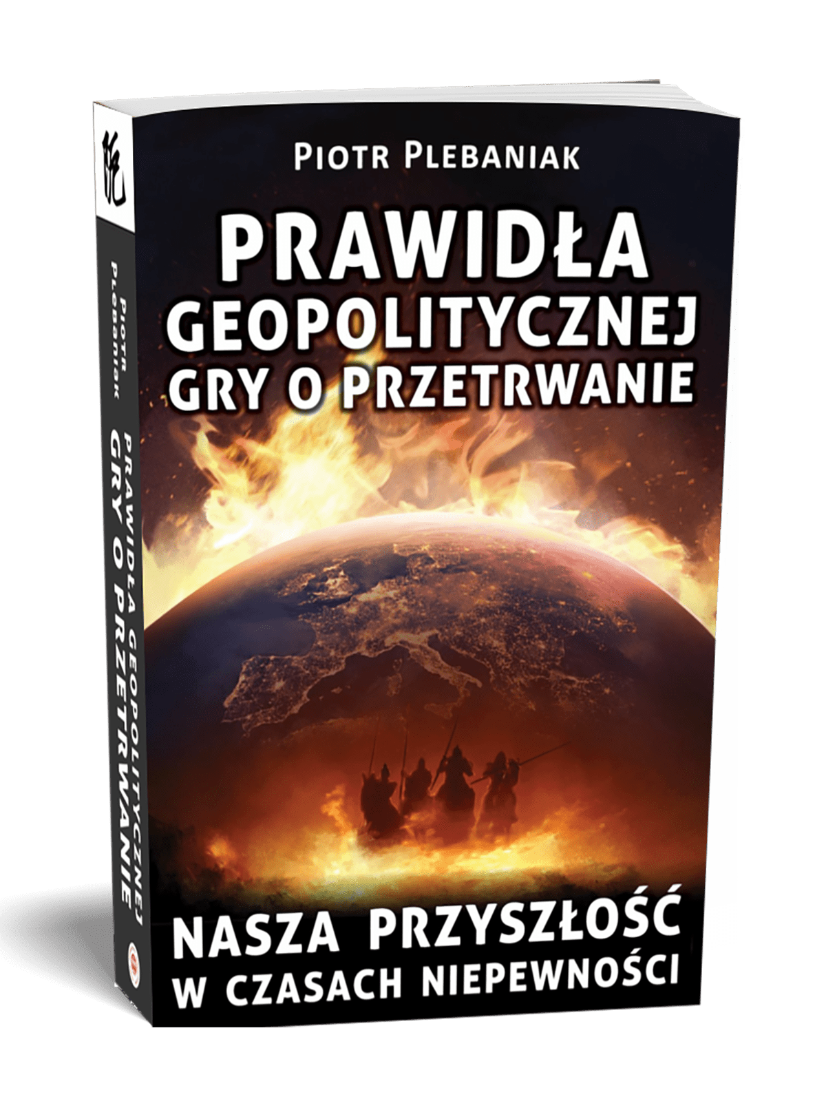  || Prawidła geopolitycznej gry o przetrwanie || Nasza przyszłość w czasach niepewności
