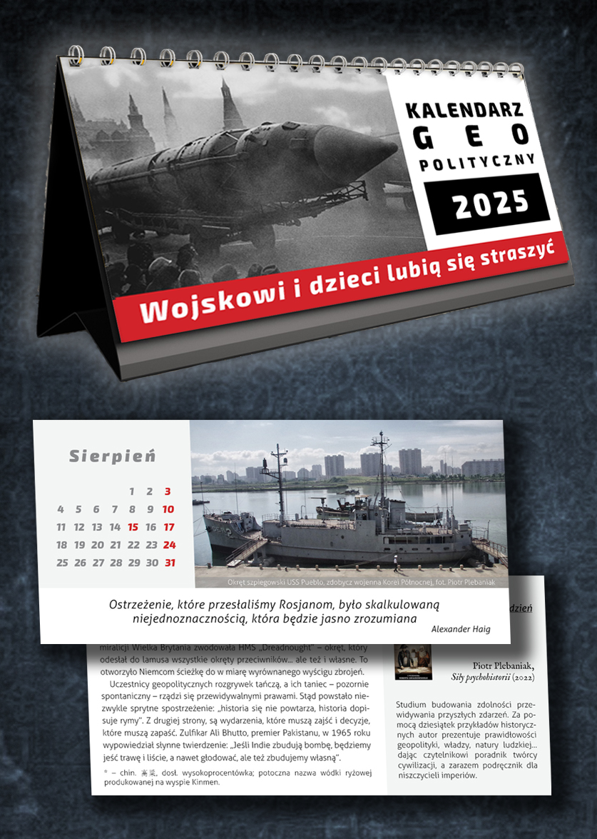  || Kalendarz geopolityczny || Dzieci i wojskowi lubią się straszyć